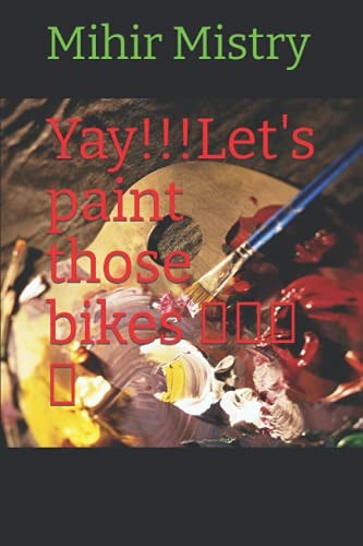 Yay!!!Let's Paint Those Bikes
