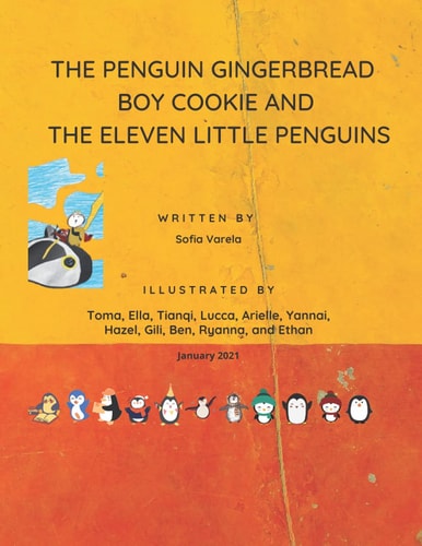 The Penguin Gingerbread Boy Cookie And The Eleven Little Penguins