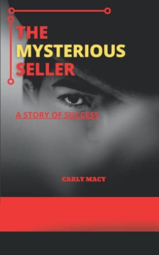 The Mysterious Seller A Story of Success