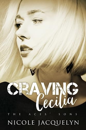 Craving Cecilia The Aces' Sons