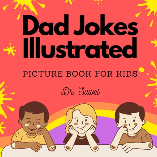 Dad Jokes Illustrated Picture Book for Kids