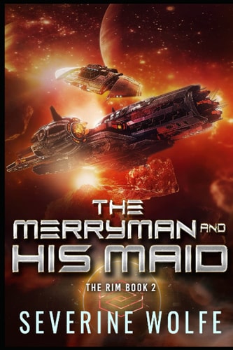 The Merryman and His Maid The Rim Book 2