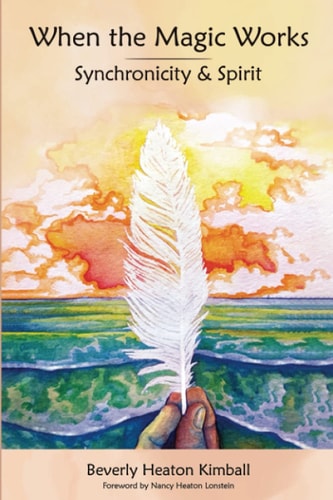 When the Magic Works Synchronicity & Spirit