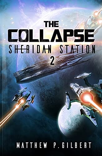 Sheridan Station A Space Opera Series