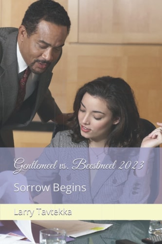 Gentlemeel Vs. Beestmeel 2023 Sorrow Begins