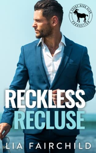 Reckless Recluse