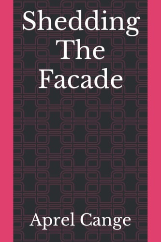 Shedding The Facade