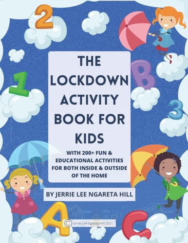 The Lockdown Activity Book for Kids Kids Essentials During Lockdown