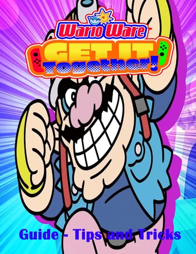WarioWare Get It Together! GUIDE - TIPS AND TRICKS