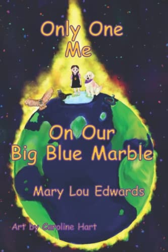 Only One Me on Our Big Blue Marble