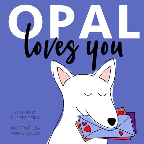 Opal Loves You