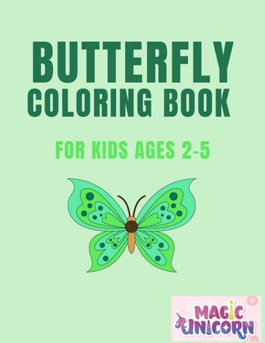 Butterfly Coloring Book For Kids Ages 2-5