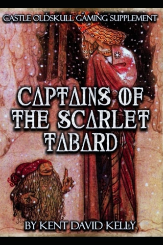 CASTLE OLDSKULL Gaming Supplement Captains of the Scarlet Tabard