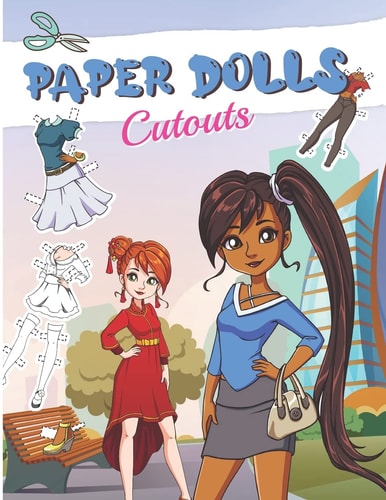 Paper Dolls Cutouts Color, Cut and Play - Paper Doll for Girls Ages 8-12 - With Clothes