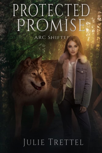Protected Promise (ARC Shifters)