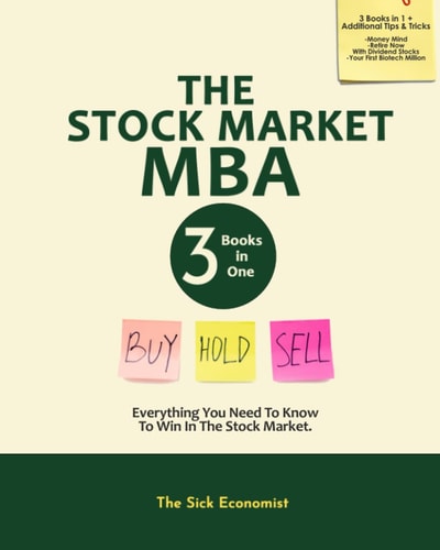 The Stock Market MBA Everything You Need to Know to Win in the Stock Market