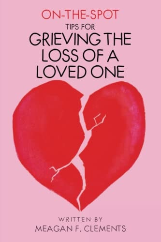 On-The-Spot-Tips For Grieving The Loss Of A Loved One