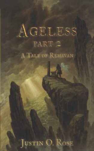 Ageless Part II: A Tale of Rehavan