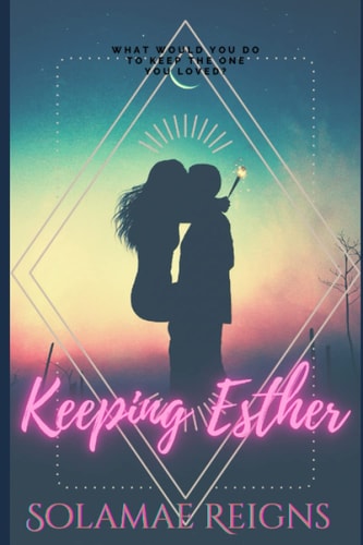 Keeping Esther