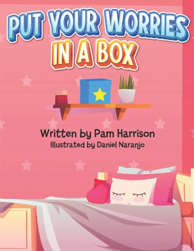 Put Your Worries In A Box