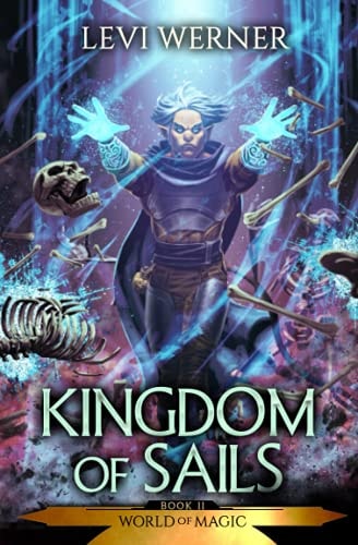 Kingdom of Sails A LitRPG/GameLit Series