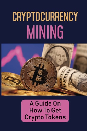 Crурtосurrеnсу Mіnіng A Guide On How To Get Сrурtо Tоkеnѕ What Crypto Mining Is