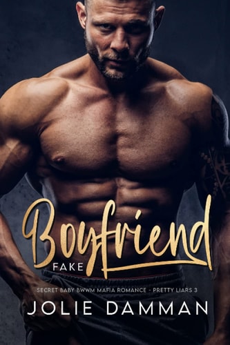 Fake Boyfriend Secret Baby BWWM Mafia Romance