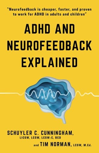 ADHD and Neurofeedback Explained