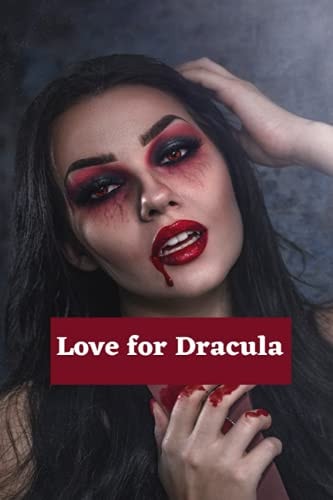 Love For Dracula Romance Other Story