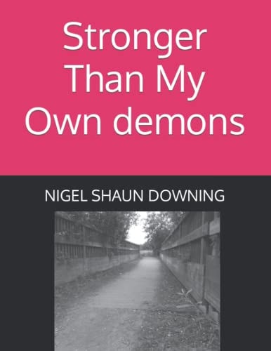 Stronger Than My Own Demons