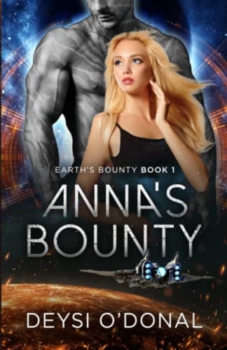 Anna's Bounty A Sci-Fi Alien Abduction Romance