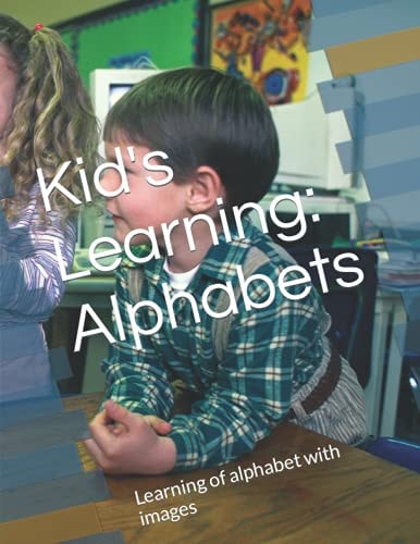 Kid's Learning Alphabets Learning of Alphabet with Image