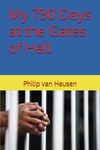 My 730 Days at the Gates of Hell