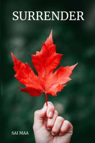 Surrender Sometimes to Find an Answer You Have to Take a 'leaf' of Faith.