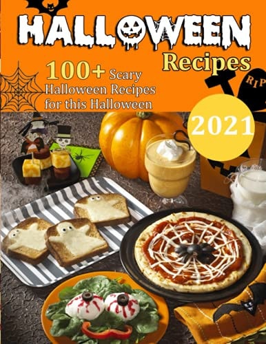 Haloween Recipes 100+ Scary Halloween Recipes for this Halloween