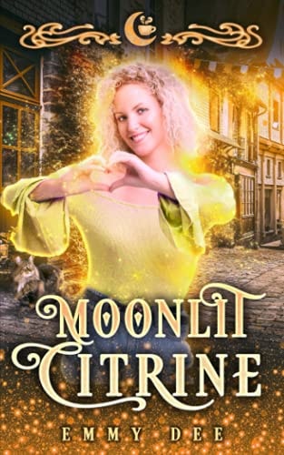 Moonlit Citrine A Quirky Paranormal Romance