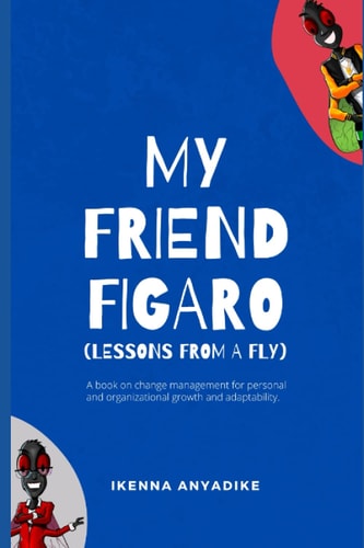 My Friend Figaro Lessons From a Fly