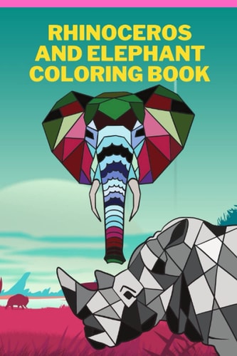Rhinoceros and Elephant Coloring Book