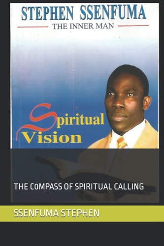 Spiritual Vision The C0mpass of Spiritual Calling