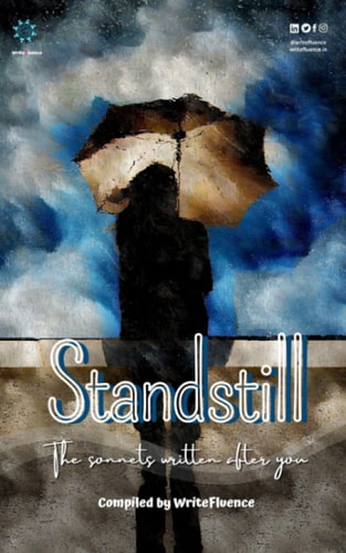 Standstill The Sonnets Written After You!
