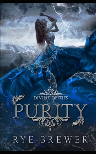 Purity A Kingdom of Hell Princes Vs. Demigoddesses New Adult Fantasy