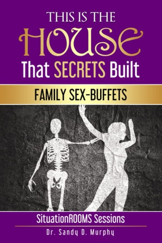 This Is The HOUSE That SECRETS Built Family Sex-Buffets