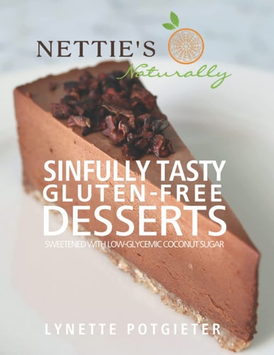 Sinfully Tasty Gluten-Free Desserts by Nettie's Naturally Sweetened with Low-Glycemic Coconut Sugar