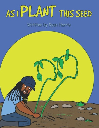 As I Plant This Seed