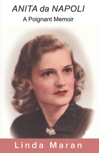 Anita Da Napoli A Poignant Memoir