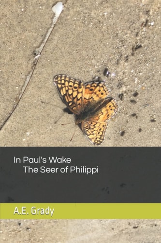 In Paul's Wake The Seer of Philippi