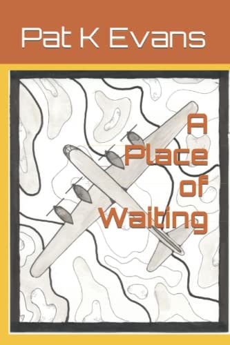 A Place of Waiting