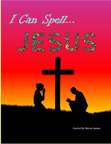 I Can Spell... Jesus A-Z Writing Practice