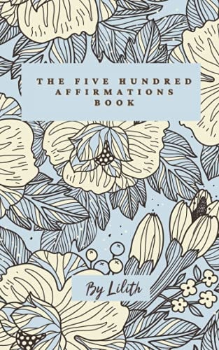 The Five Hundred Affirmations Book