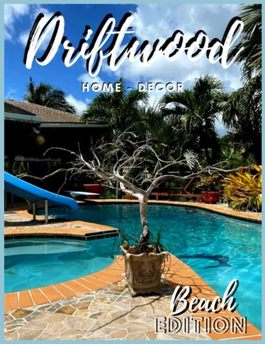 Driftwood - Home Design Beach Edition